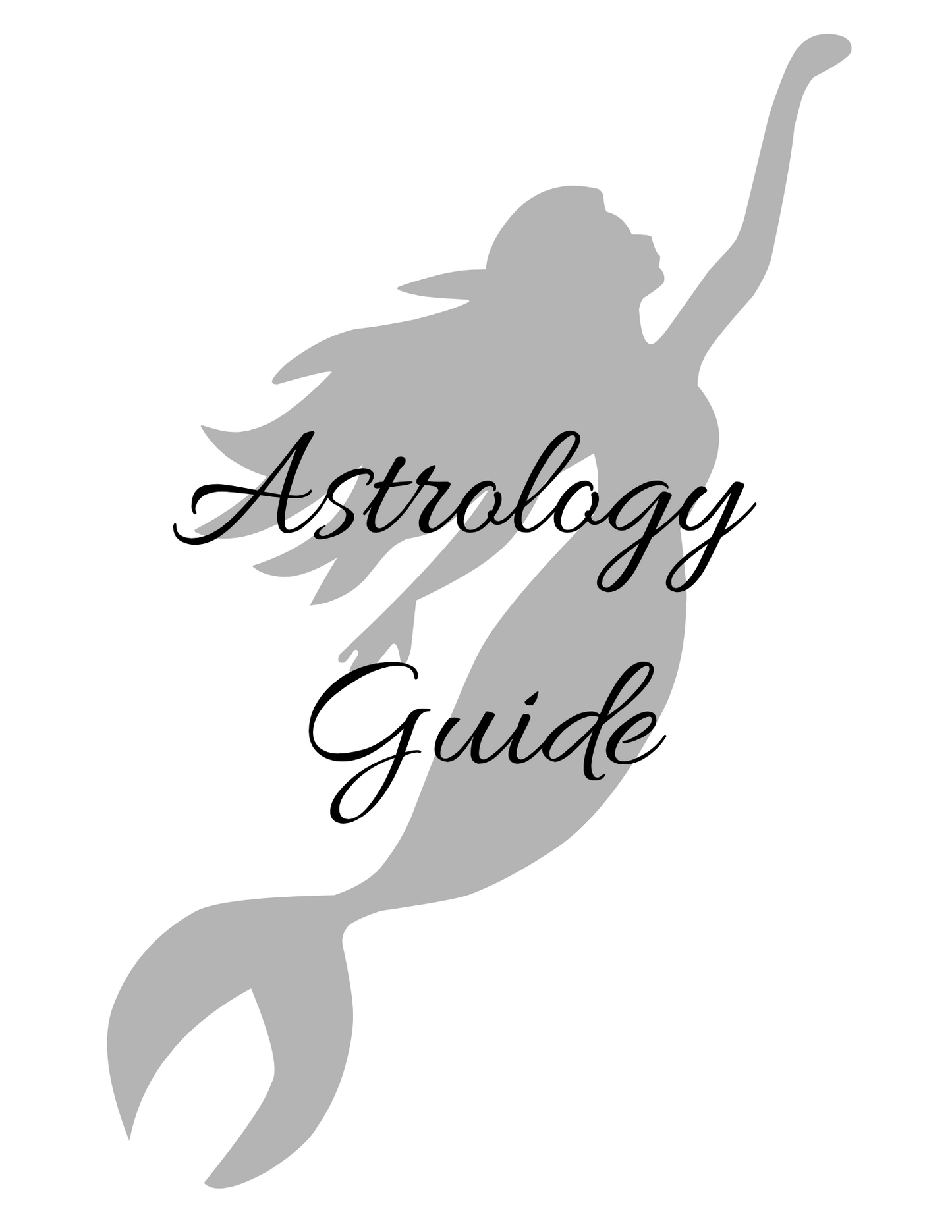 Mermaid silhouette with 'Astrology Guide' text on a white background Showing the name of the digital product